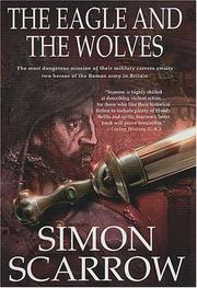 The eagle and the wolves by Simon Scarrow