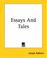 Cover of: Essays And Tales