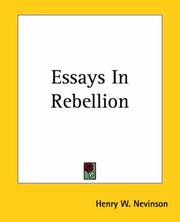 Cover of: Essays In Rebellion by Henry Woodd Nevinson