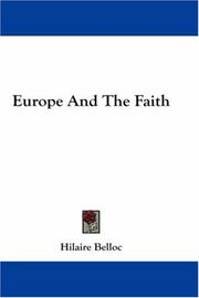 Cover of: Europe And The Faith by Hilaire Belloc