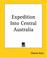 Cover of: Expedition Into Central Australia