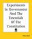 Cover of: Experiments In Government And The Essentials Of The Constitution