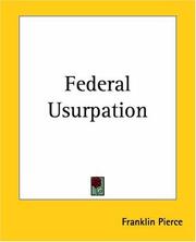Cover of: Federal Usurpation | Franklin Pierce