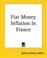 Cover of: Fiat Money Inflation In France