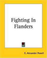 Cover of: Fighting In Flanders by E. Alexander Powell