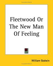 Cover of: Fleetwood Or The New Man Of Feeling by William Godwin