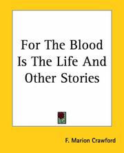 Cover of: For The Blood Is The Life And Other Stories
