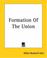 Cover of: Formation Of The Union