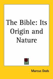 Cover of: The Bible: Its Origin and Nature