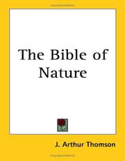 Cover of: The Bible of Nature by J. Arthur Thomson