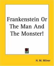 Cover of: Frankenstein Or The Man And The Monster!