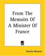 Cover of: From The Memoirs Of A Minister Of France | Stanley John Weyman