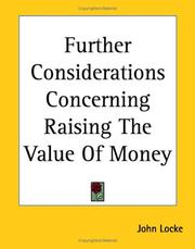 Further considerations concerning raising the value of money by John Locke