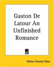 Cover of: Gaston De Latour An Unfinished Romance by Walter Pater