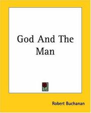 Cover of: God And The Man by Robert Buchanan