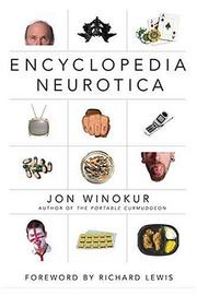 Cover of: Encyclopedia neurotica by Jon Winokur