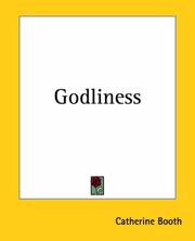 Cover of: Godliness by Catherine Booth
