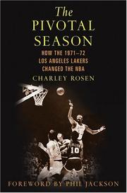 Cover of: The Pivotal Season: How the 1971--72 Los Angeles Lakers Changed the NBA