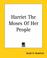 Cover of: Harriet The Moses Of Her People