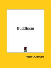 Cover of: Buddhism by Albert Churchward