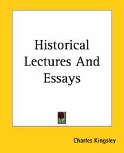 Cover of: Historical Lectures And Essays | Charles Kingsley