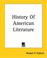 Cover of: History Of American Literature
