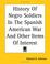 Cover of: History Of Negro Soldiers In The Spanish American War And Other Items Of Interest