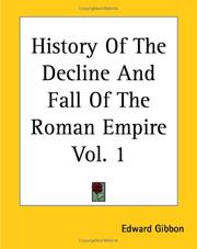 Cover of: History Of The Decline And Fall Of The Roman Empire by Edward Gibbon