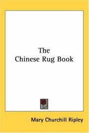 Cover of: The Chinese Rug Book