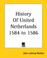Cover of: History Of United Netherlands 1584 To 1586