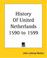 Cover of: History Of United Netherlands 1590 To 1599