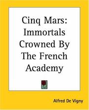 Cover of: Cinq Mars: Immortals Crowned By The French Academy