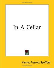 Cover of: In A Cellar by Harriet Prescott Spofford
