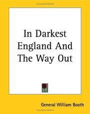 Cover of: In Darkest England And The Way Out by William Booth