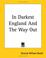 Cover of: In Darkest England And The Way Out