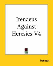 Cover of: Irenaeus Against Heresies by Saint Irenaeus, Bishop of Lyon