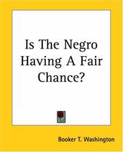 Cover of: Is The Negro Having A Fair Chance?