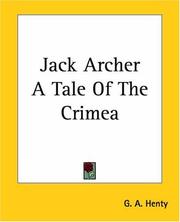 Cover of: Jack Archer A Tale Of The Crimea by G. A. Henty