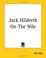Cover of: Jack Hildreth On The Nile