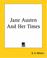 Cover of: Jane Austen And Her Times