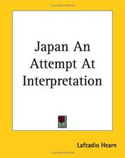 Cover of: Japan An Attempt At Interpretation by Lafcadio Hearn