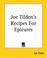 Cover of: Joe Tilden's Recipes For Epicures