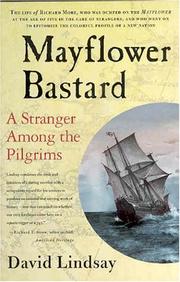 Mayflower bastard by Lindsay, David, David Lindsay