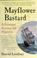 Cover of: Mayflower bastard