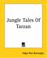 Cover of: Jungle Tales Of Tarzan