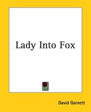 Cover of: Lady Into Fox by David Garnett, David Garnett