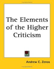 Cover of: The Elements of the Higher Criticism by Andrew C. Zenos