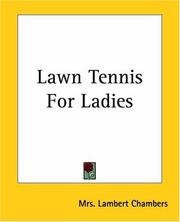 Cover of: Lawn Tennis For Ladies by Dorothea Lambert Chambers