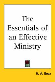 Cover of: The Essentials of an Effective Ministry | H. A. Boaz