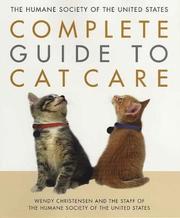 Cover of: The Humane Society of the United States Complete Guide to Cat Care